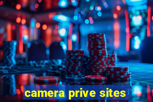 camera prive sites